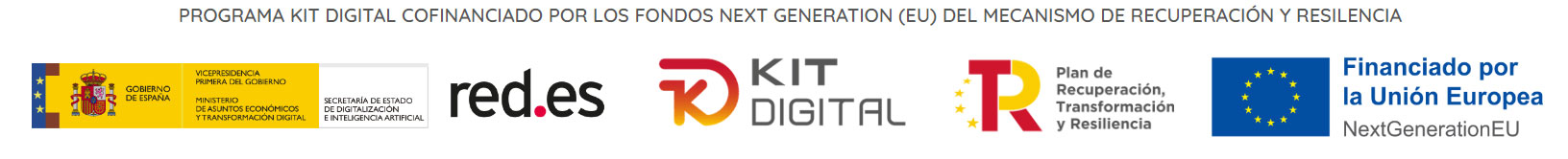 Programa Kit Digital cofinanciado por los fondos Next Generation (EU) del Mecanismo de Recuperación y Resiliencia. Logos del Gobierno de España, red.es, Kit Digital, Plan de Recuperación y Unión Europea.